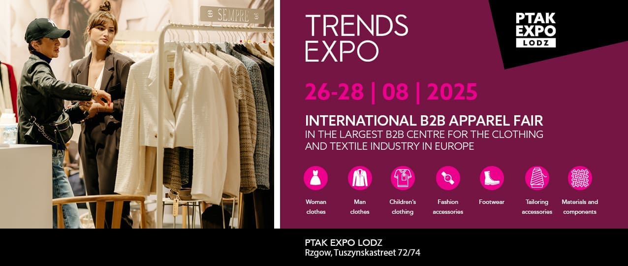 International B2B Apparel Trade Fair TRENDS EXPO International B2B Apparel Trade Fair TRENDS EXPO